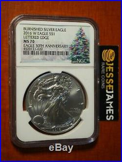 2016 W Burnished Silver Eagle Ngc Ms70 30th Anniversary Lettered Edge Xmas Tree